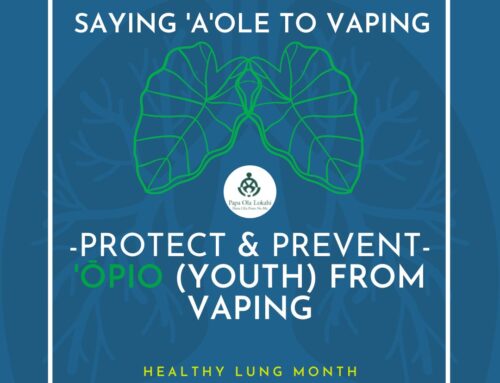 A Case for Us to Mālama ʻŌpio & End Vaping in Hawaiʻi